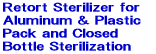 Retort Sterilizer for Aluminum & Plastic Pack and Closed Bottle Sterilization