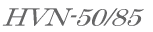 HVN-50/85 
